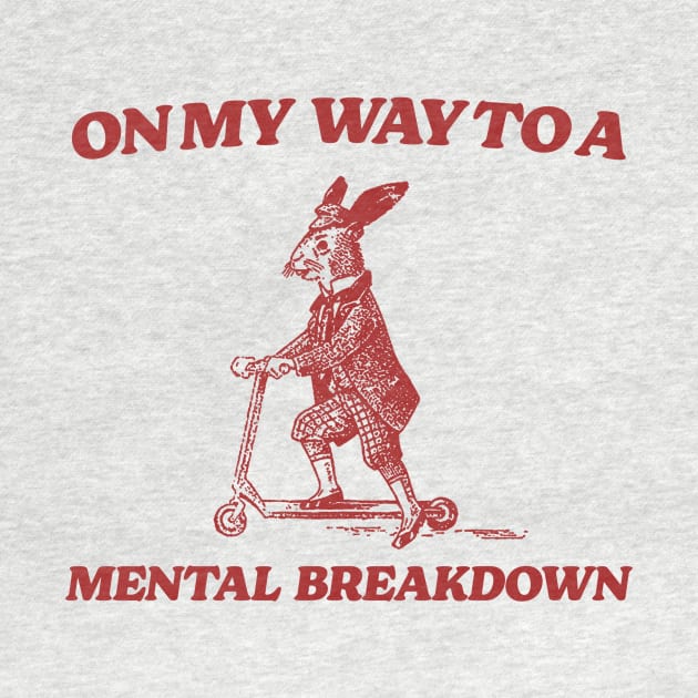 On My Way To A Mental Breakdown T Shirt, Meme T Shirt, Raccoon T Shirt, Vintage Drawing T Shirt, Weird T Shirt, Unisex by Hamza Froug